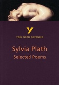Cover: Selected Poems of Sylvia Plath (York Notes Advanced) English Literature Study Guide - for 2026, 2027 exams - Longman