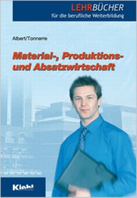 Enlarge image Cover: Material-, Produktions- und Absatzwirtschaft - Kiehl