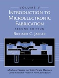 Cover: Introduction to Microelectronic Fabrication: Volume 5 (Modular Series on Solid State Devices) - Pearson