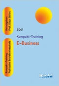 Cover: Kompakt-Training E-Business - Kiehl