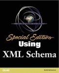 Cover: Special Edition Using XML Schema - Que Corporation,U.S.