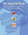Cover: AutoCAD Book, The - Peachpit Press Publications
