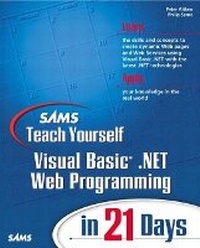 Abbildung von: Sams Teach Yourself Visual Basic .NET Web Programming in 21 Days - Sams Publishing