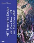 Cover: .NET Enterprise Design with Visual Basic .NET and SQL Server 2000 - Sams Publishing