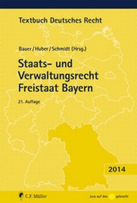 Abbildung von: Staats- und Verwaltungsrecht Freistaat Bayern - C.F. Müller