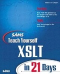 Cover: Sams Teach Yourself XSLT in 21 Days - Sams Publishing