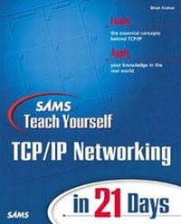 Abbildung von: Sams Teach Yourself TCP/IP Networking in 21 Days - Sams Publishing