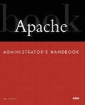 Cover: Apache Administrator's Handbook - Sams Publishing