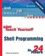 Cover: Sams Teach Yourself Shell Programming in 24 Hours - Sams Publishing