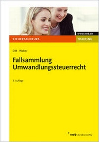 Abbildung von: Fallsammlung Umwandlungssteuerrecht - NWB