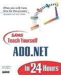 Cover: Sams Teach Yourself ADO.NET in 24 Hours - Sams Publishing