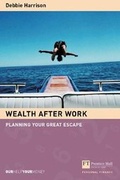 Cover: Wealth After Work - Financial Times Prentice Hall