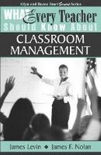 Enlarge image Cover: What Every Teacher Should Know About Classroom Management - Pearson