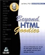 Cover: Beyond HTML Goodies - Que Corporation,U.S.
