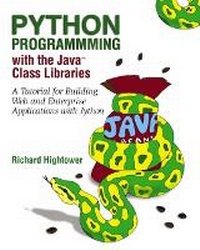Enlarge image Cover: Python Programming with the Java? Class Libraries - Addison Wesley