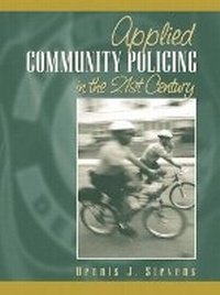 Enlarge image Cover: Applied Community Policing in the 21st Century - Pearson
