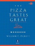 Cover: Pizza Tastes Great, The, Dialogs and Stories Workbook - Pearson Education (US)