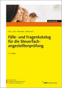 Abbildung von: Fälle- und Fragenkatalog für die Steuerfachangestelltenprüfung - NWB