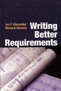 Enlarge image Cover: Writing Better Requirements - Addison Wesley