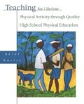 Cover: Teaching for Lifetime Physical Activity Through Quality High School Physical Education - Pearson