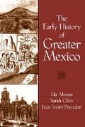 Cover: The Early History of Greater Mexico - Pearson