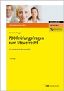 Cover: 700 Prüfungsfragen zum Steuerrecht - NWB