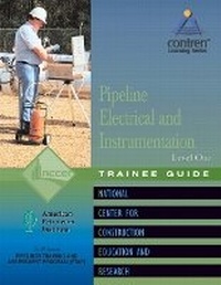 Abbildung von: Pipeline Electrical & Instrumentation Trainee Guide, Level 1 - Pearson