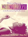 Cover: Within and Beyond the Writing Process in the Secondary English Classroom - Pearson