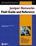 Cover: Juniper Networks Field Guide and Reference - Addison Wesley