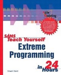 Abbildung von: Sams Teach Yourself Extreme Programming in 24 Hours - Sams Publishing