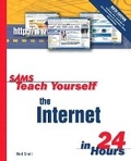Cover: Sams Teach Yourself the Internet in 24 Hours - Sams Publishing