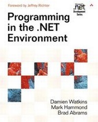Enlarge image Cover: Programming in the .NET Environment - Addison Wesley
