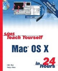 Enlarge image Cover: Sams Teach Yourself Mac OS X in 24 Hours - Sams Publishing