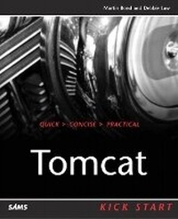 Enlarge image Cover: Tomcat Kick Start - Sams Publishing