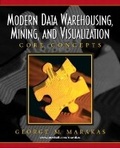 Cover: Modern Data Warehousing, Mining, and Visualization - Pearson
