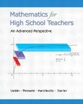 Cover: Mathematics for High School Teachers- An Advanced Perspective - Pearson