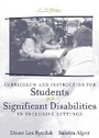 Cover: Curriculum and Instruction for Students with Significant Disabilities in Inclusive Settings - Pearson