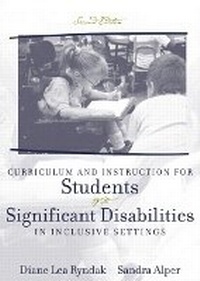 Enlarge image Cover: Curriculum and Instruction for Students with Significant Disabilities in Inclusive Settings - Pearson