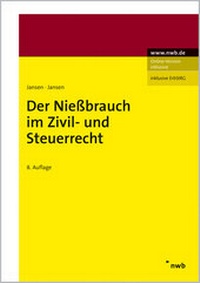 Abbildung von: Der Nießbrauch im Zivil- und Steuerrecht - NWB