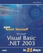 Cover: Sams Teach Yourself Microsoft Visual Basic .NET 2003 in 21 Days - Sams Publishing