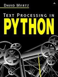 Enlarge image Cover: Text Processing in Python - Addison Wesley