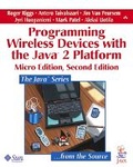 Cover: Programming Wireless Devices with the Java (TM)2 Platform, Micro Edition - Addison Wesley