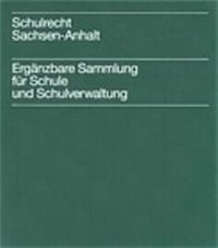 Abbildung von: Schulrecht Sachsen-Anhalt - Luchterhand