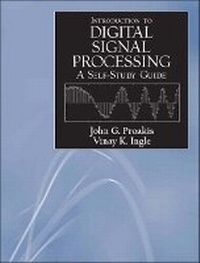 Enlarge image Cover: A Self-Study Guide for Digial Signal Processing - Pearson