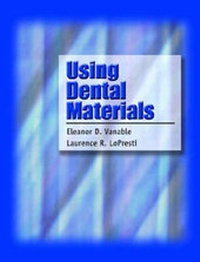 Abbildung von: Using Dental Materials - Appleton & Lange