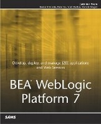 Enlarge image Cover: BEA WebLogic Platform 7 - Sams Publishing