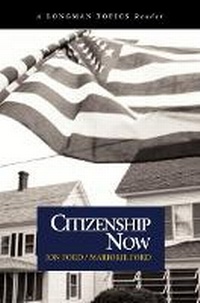 Enlarge image Cover: Citizenship Now (A Longman Topics Reader) - Pearson