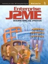 Enlarge image Cover: Enterprise J2ME - Prentice Hall