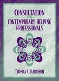 Cover: Consultation for Contemporary Helping Professionals - Pearson