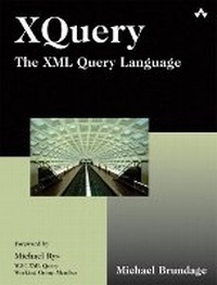 Enlarge image Cover: XQuery - Addison Wesley